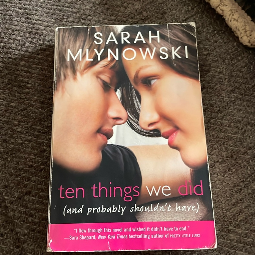 Ten things We Did( and probably shouldn’t have) Paper back book